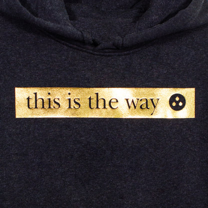 This is The Way Hoodie